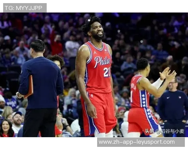 大帝归来在即纳斯盛赞恩比德攻防两端表现出色得分效率极高 大帝归来在即纳斯盛赞恩比德攻防两端表现出色得分效率极高