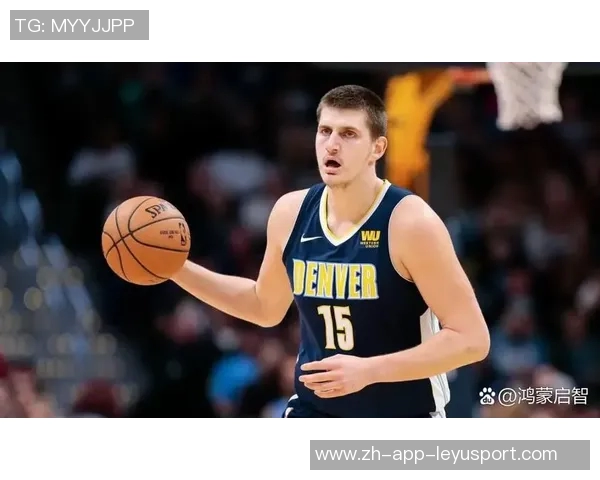 约基奇分享篮球哲学：正确节奏与打球方式带来积极结果